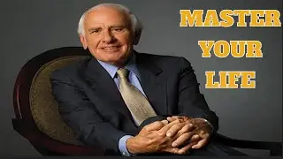 Jim Rohn- Master your Life!
