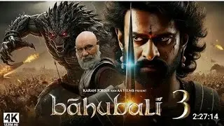 Baahubali 3TheRiseOfMahendra|PrabhasReturnsWithTheBiggestWar बाहुबली मूवीfull movie Blockbuster2025.