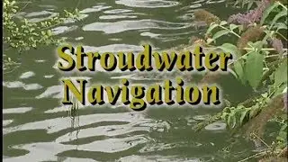 Stroudwater Navigation An Oral History