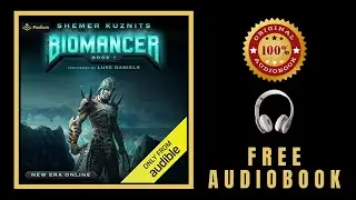 Biomancer Audiobook 🎧 Free Audiobooks in English - Shemer Kuznits Audiobook