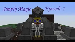 Modded Minecraft FTB Simply Magic Episode 1; Exhale of the Horned One