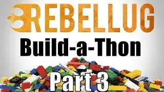 RebelLUG Build-a-Thon Part 3