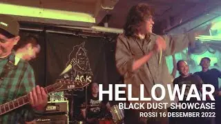 HELLOWAR //LIVE SHOW // BLACKDUST SHOWCASE