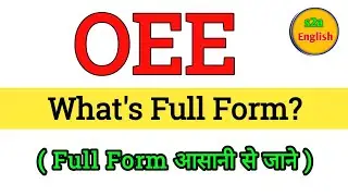OEE ka Full Form kya hai | Full form of oee | Gk questions all full form | important full form
