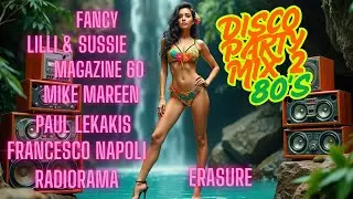 Fancy - Radiorama - Erasure - Magazine 60 #partymix #conevstudio #muzykalat80 #music80s #fancy