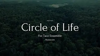 Circle of Life by Lebo M. /  arr Kash Foutch