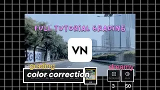 Full Tutorial Color Correction Grading VN Editor | bangeru yt