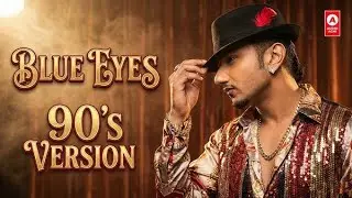 Blue Eyes &ndash; Yo Yo Honey Singh | 80s&ndash;90s Retro Version | AI Reimagined Blockbuster Hit Song Remake