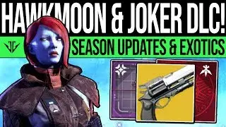 Destiny 2 | JOKER WILD NEWS & HAWKMOON! Exotic Quests, Season 6 Update, New Content & Catalysts