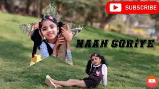 Dance cover | Naah Goriye | Nincy's Diary | Naah Goriye Dance |