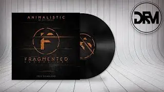 Activated - Animalistic [Fragmented Recordings] (Free Download)