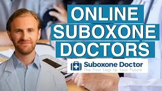 Online Suboxone Doctors Near Me - Suboxonedoctor.com