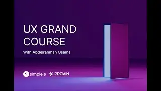كل ما تريد معرفته عن كورس الUX اللي بيقدمه عبد الرحمن اسامه