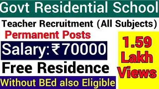 GOLDEN OPPORTUNITY ! PERMANENT GOVT TEACHER RECRUITMENTI WITHOUT BEd ALSO ELIGIBLE I 70000 to 225000