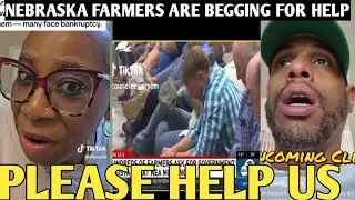 NEBRASKA FARMERS ARE BEGGING FOR HELP  AND ASSISTANCE : WE ARE SORRY AND READY TO MAKE AMEND 