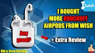 iWish: I BOUGHT MORE KNOCKOFF AIRPODS FROM WISH - Any Better? + Extra Review!