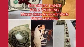 DIY | HOW TO MAKE | WEDDING MONEY DANCE . FILIPINO MONEY DANCE TRADITION.