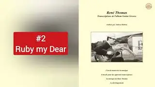 Ren&eacute; Thomas Guitar Transcriptions #2 Ruby, my Dear