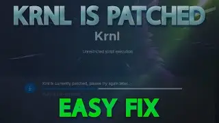 How to fix KRNL is Currently Patched! Roblox Auto Updates