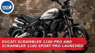 Ducati Scrambler 1100 Pro and Scrambler 1100 Sport Pro Launched In India