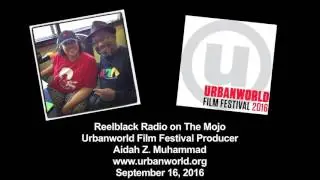 Reelblack Radio - Urbanworld Film Festival 2016 Preview