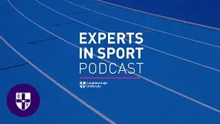 Experts in Sport: E78 - Loughborough's role in inspiring change within Para sport