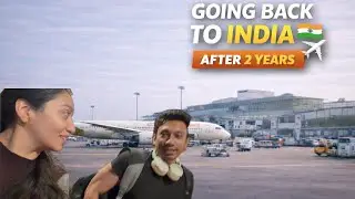 Going Back to India After 2 Years 🇮🇳✈️ | Canada to Mumbai Travel Vlog