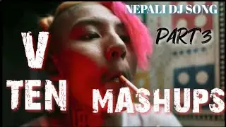 VTEN |TOP 12 NONSTOP MIX MASHUPS 2020 SONG |PART 3 |DJ CYJOH