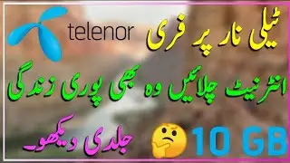 Telenor 8GB Free Internet 2018 ,Telenor Free Internet LifeTime