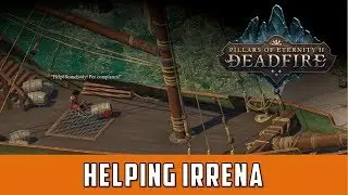 How to save Irrena (Pillars of eternity 2 Deadfire)