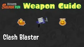 Splatoon 3 Salmon Run | Weapon Guide | Clash Blaster