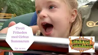 TIVOLI FRIHEDEN MED BØRNEKLUBBEN FRA CIRKUS SUMMARUM 2021