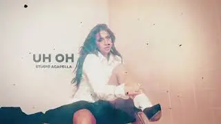 Tate McRae - UH OH [official acapella]