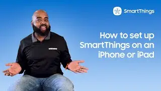How to set up SmartThings on an iPhone or iPad