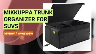 MIKKUPPA Car Trunk Organizer Review: Is It Worth It?