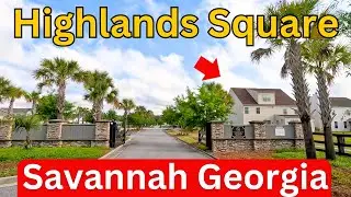 Moving To Savannah GA | Highlands Square Homes