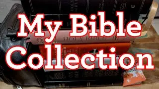 My Bible Collection 2024 | Bible Stack | Spiritual Stack | Bible Shelf | Bible Study