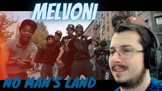 Melvoni - No Man's Land Reaction | NY RAP 2019