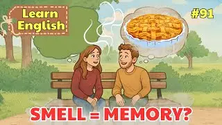 Rozmowa o wspomnieniach w naturalnym języku angielskim (zapachy i uczucia) | Echo Talks #91