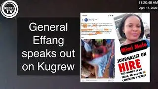 General Efang speaks out on Kugwe