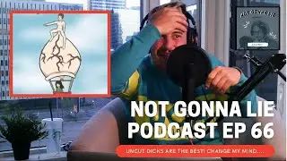 [EN][Ali Bazzi] Not Gonna Lie - 066 - UNCUT DICKS ARE THE BEST! CHANGE MY MIND....