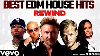 DJ P BOY254 - EDM HOUSE HIT'S REWIND (Throwback house party Pop EDM Mix)