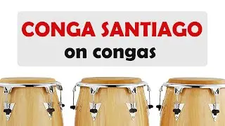 Conga Santiago Rhythm Played on Congas Fast and Slow Tempo