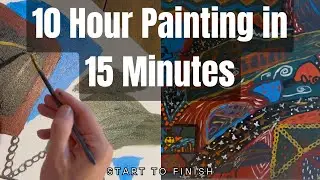 10 Hour Painting in 15 Minutes - Painting Process Time-lapse!