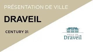 Century 21 Optimmo vous présente la ville de Draveil pour vos investissements immobiliers