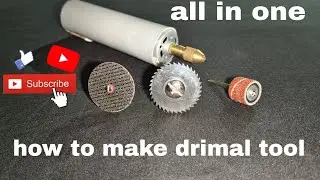 How to make dremel tool || how to make all in one cutting tool