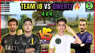 TEAM i8 VS QWERTY 4v4 🔥 THE GRIND PAKISTAN