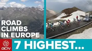 7 Highest Climbs In Europe &ndash; Europe's Most Epic Climbs By Bike