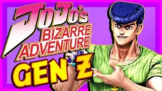 JoJo But It's Gen Z