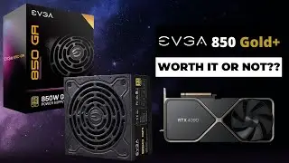 EVGA 850 Gold+ Fully Modular Power Supply Unbox & Review